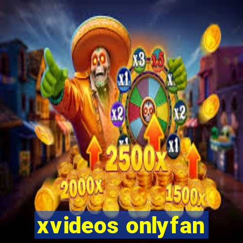 xvideos onlyfan